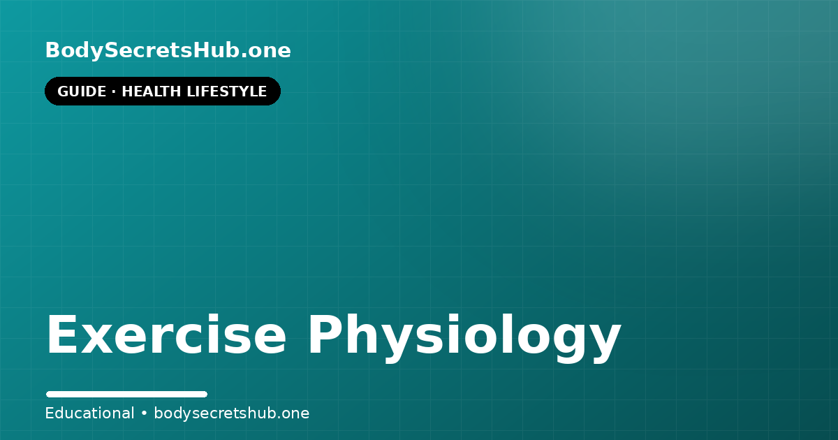 Exercise Physiology — illustrated overview